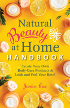 Load image into Gallery viewer, Natural Beauty At Home Handbook