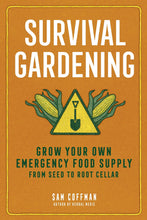 Load image into Gallery viewer, Survival Gardening