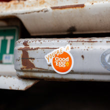 Load image into Gallery viewer, "You're A Good Egg" Sticker