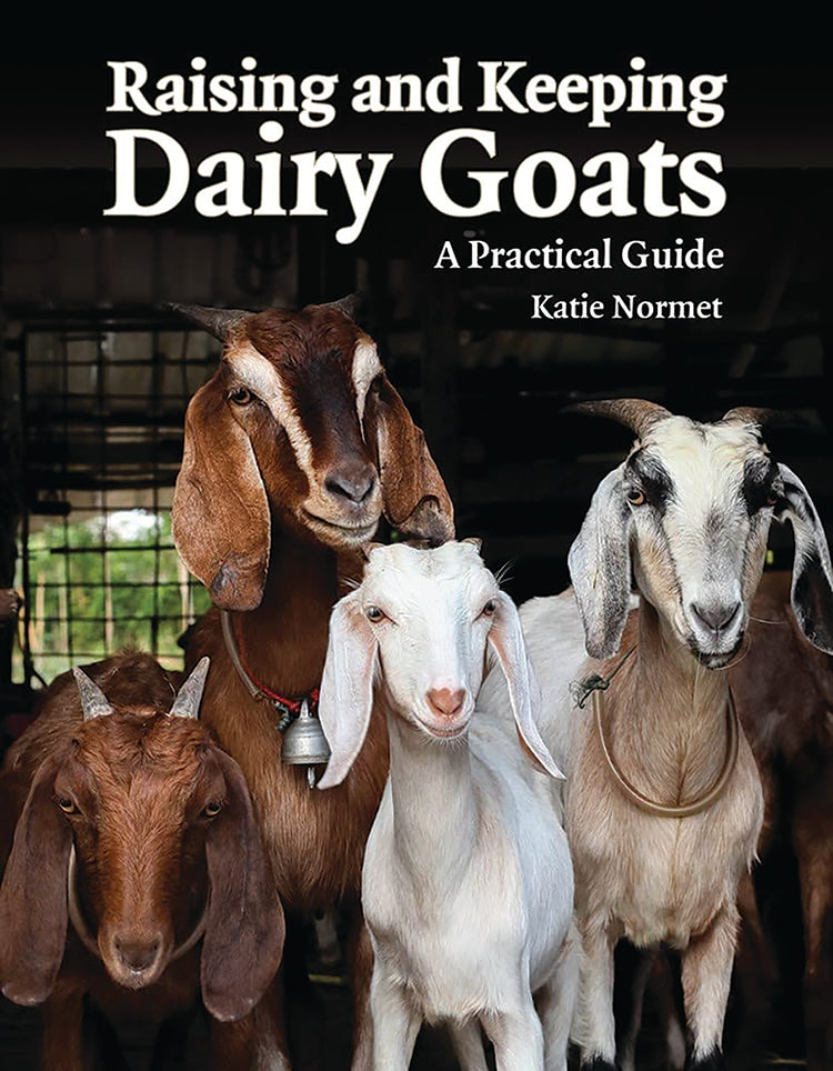 RAISING AND KEEPING DAIRY GOATS A PRACTICAL GUIDE Countryside
