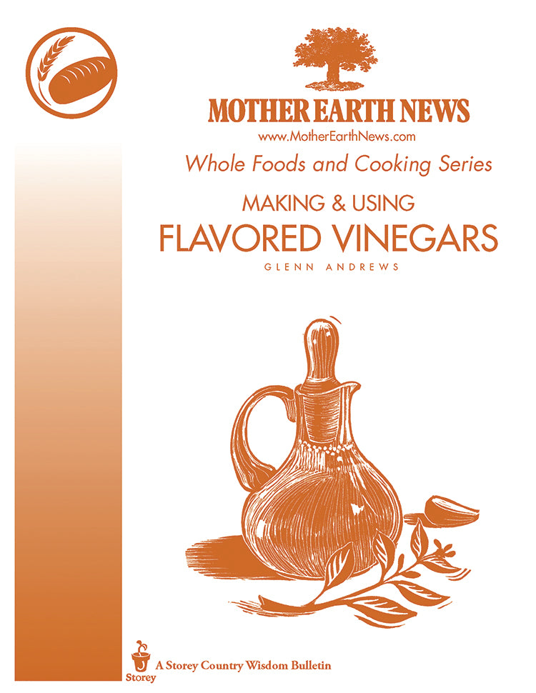 MAKING AND USING FLAVORED VINEGARS, EHANDBOOK Countryside