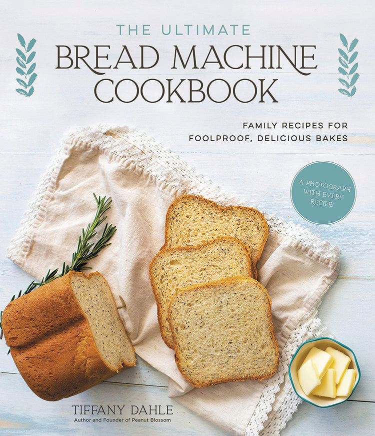 THE ULTIMATE BREAD MACHINE COOKBOOK