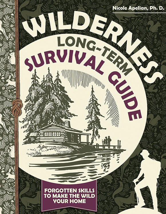 WILDERNESS LONG-TERM SURVIVAL GUIDE