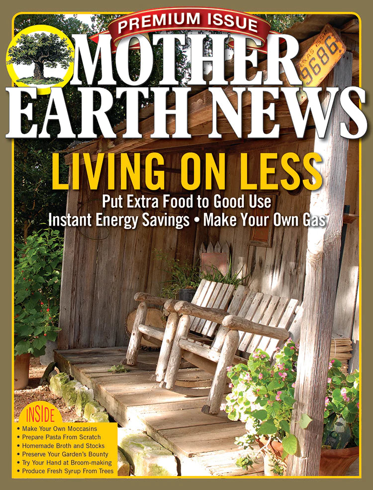 MOTHER EARTH NEWS PREMIUM LIVING ON LESS, 10TH EDITION