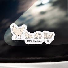 Load image into Gallery viewer, &quot;Flock Mama &amp; Chicks&quot; Sticker
