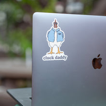 Load image into Gallery viewer, &quot;Cluck Daddy&quot; Sticker

