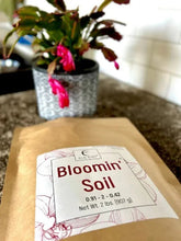 Load image into Gallery viewer, Bloomin&#39; Soil Organic Flower Booster
