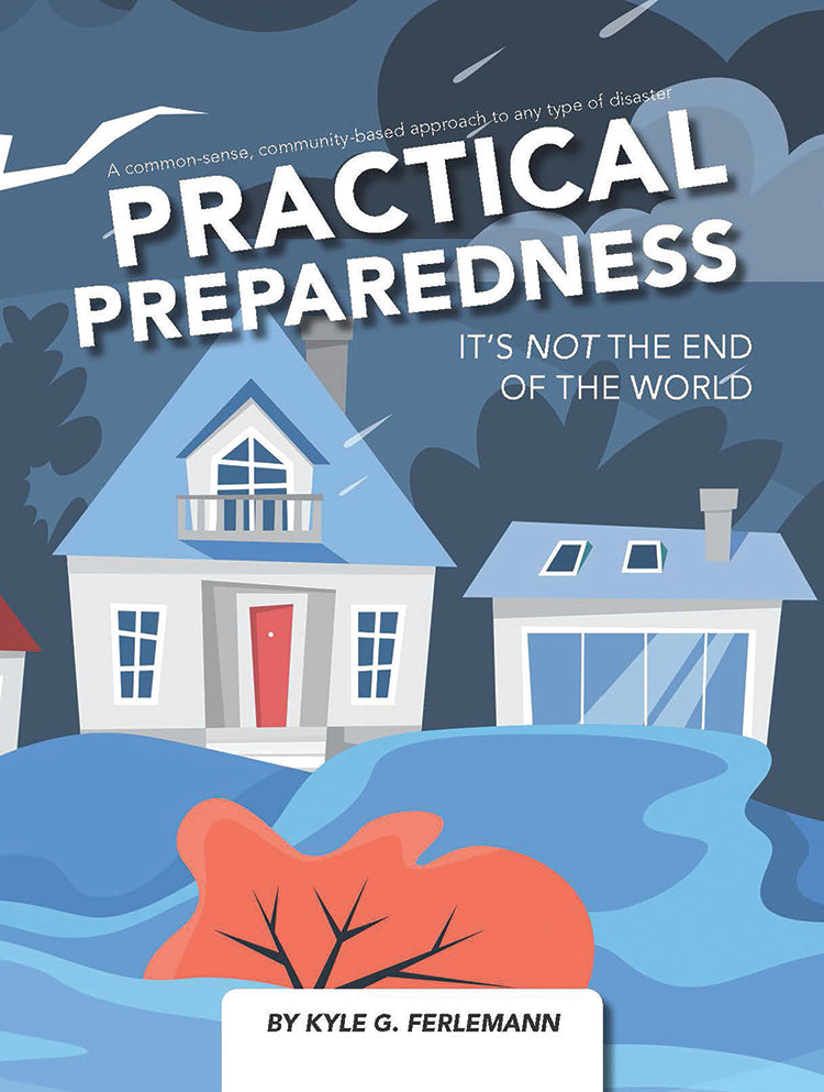 Practical Preparedness: It's Not the End of the World – Countryside