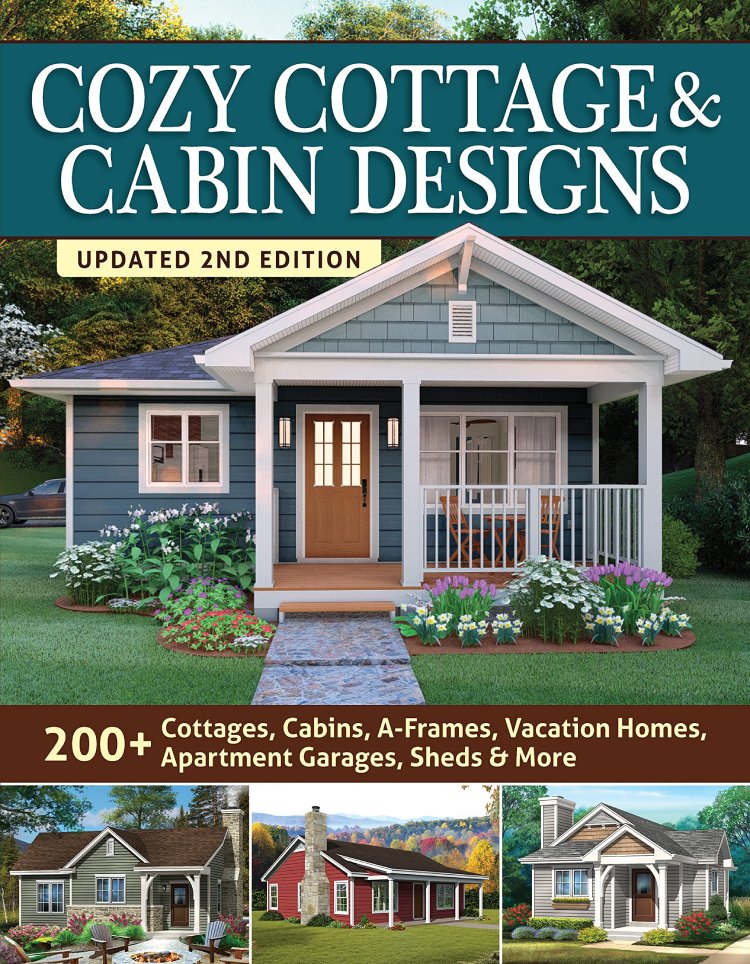 COZY COTTAGE & CABIN DESIGNS, 2ND EDITION