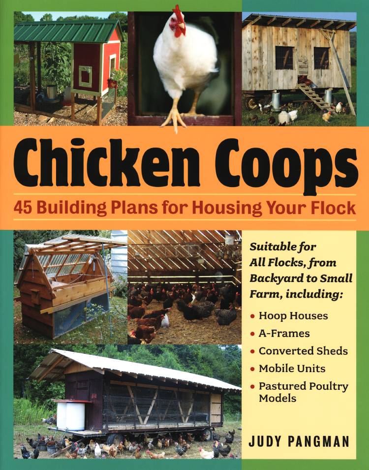 CHICKEN COOPS: 45 BUILDING PLANS FOR HOUSING YOUR FLOCK