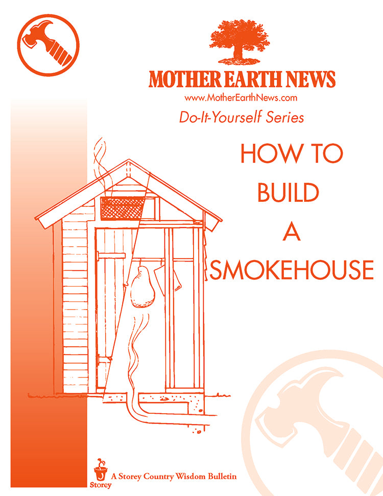 HOW TO BUILD A SMOKEHOUSE, E-HANDBOOK