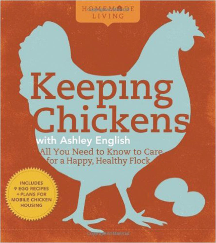 Keeping Chickens All You Need To Know To Care For A Happy Healthy Fl