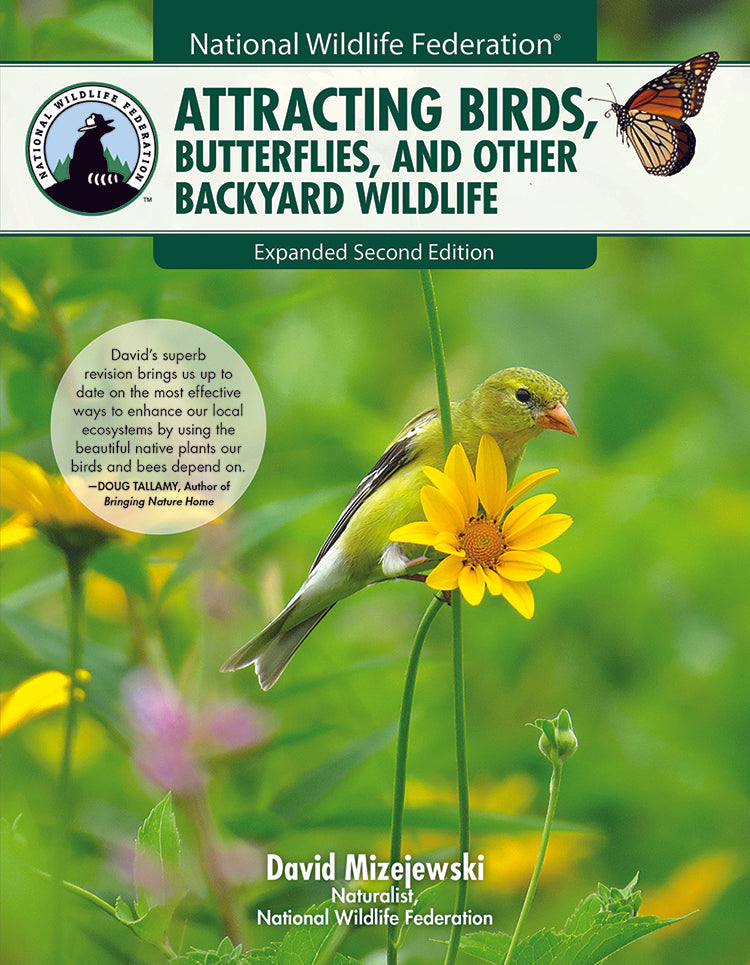 ATTRACTING BIRDS, BUTTERFLIES, AND OTHER BACKYARD WILDLIFE, EXPANDED SECOND EDITION