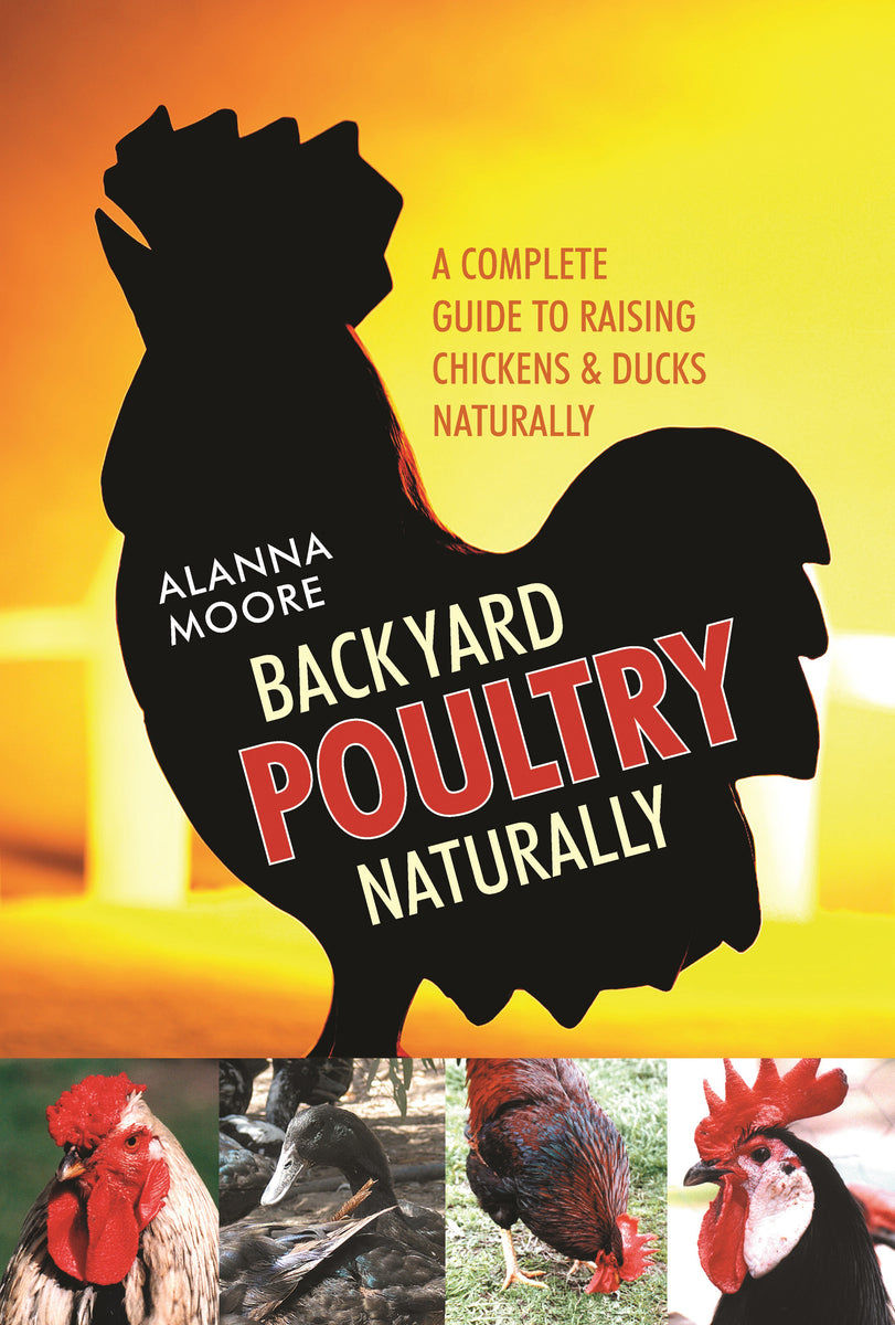 Backyard Poultry Naturally – Countryside